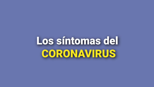 Cómo actuar ante los síntomas del COVID-19