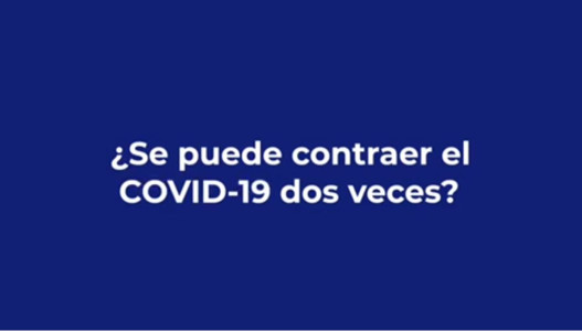 ¿Se puede contraer el COVID-19 dos veces?
