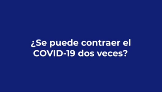 ¿Se puede contraer el COVID-19 dos veces?